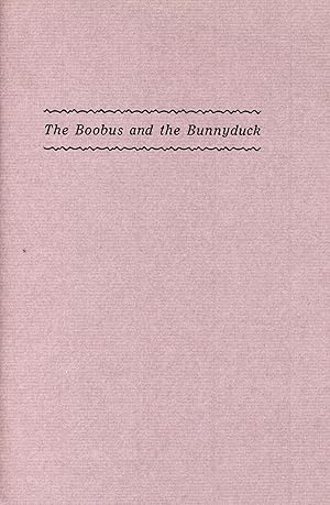 A Companion to The Boobus and the Bunnyduck