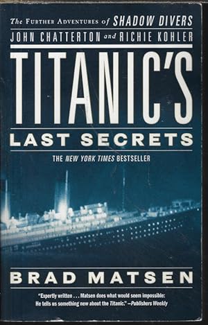 Imagen del vendedor de TITANIC'S LAST SECRETS a la venta por Books from the Crypt