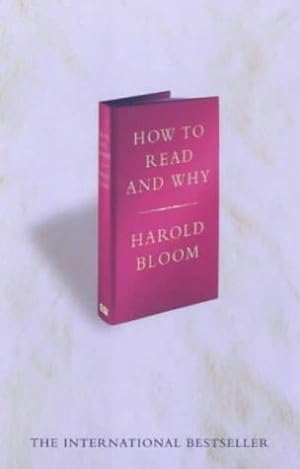 Imagen del vendedor de How to Read and Why a la venta por WeBuyBooks