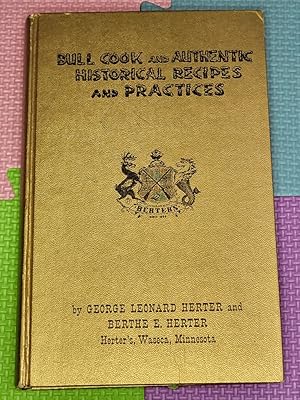 Bild des Verkufers fr Bull Cook and Authentic Historical Recipes and Practices zum Verkauf von Earthlight Books