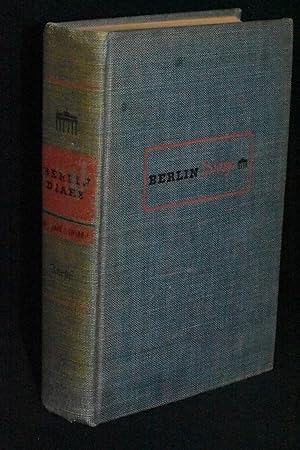 Bild des Verkäufers für Berlin Diary; The Journal of a Foreign Correspondent 1934-1941 zum Verkauf von Books by White/Walnut Valley Books
