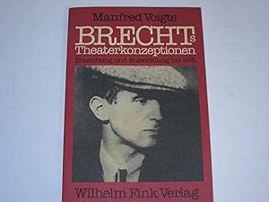 Seller image for Brechts Theaterkonzeptionen. Entstehung und Entfaltung bis 1931. for sale by Der-Philo-soph
