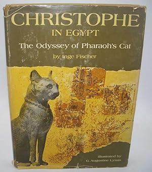 Imagen del vendedor de Christophe in Egypt: The Odyssey of Pharaoh's Cat a la venta por Easy Chair Books