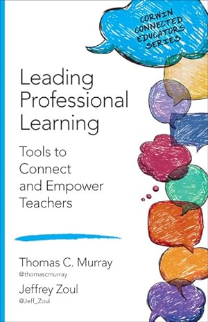 Image du vendeur pour Leading Professional Learning : Tools to Connect and Empower Teachers mis en vente par GreatBookPrices