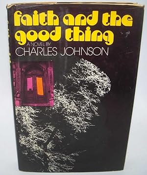 Seller image for Faith and the Good Thing: A Novel for sale by Easy Chair Books