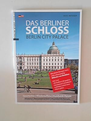 Imagen del vendedor de Das Berliner Schloss: Berlin City Palace a la venta por ANTIQUARIAT FRDEBUCH Inh.Michael Simon