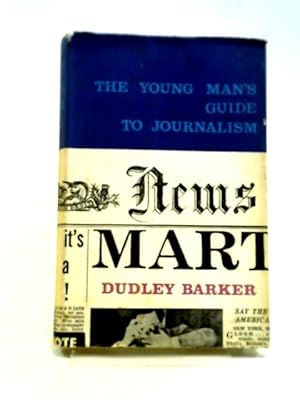 Bild des Verkufers fr Young Man's Guide to Journalism zum Verkauf von World of Rare Books