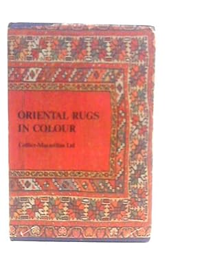 Seller image for Oriental Rugs In Colour for sale by World of Rare Books