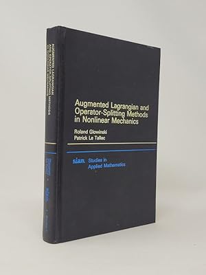 Bild des Verkufers fr Augmented Lagrangian and Operator-Splitting Methods in Nonlinear Mechanics zum Verkauf von Munster & Company LLC, ABAA/ILAB