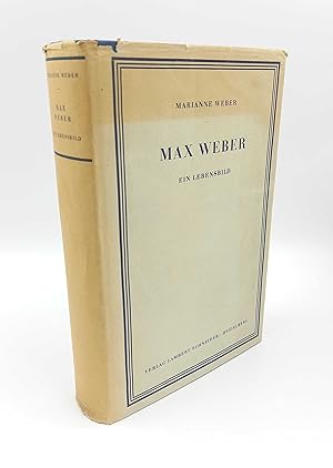 Bild des Verkufers fr Max Weber Ein Lebensbild zum Verkauf von Antiquariat Smock