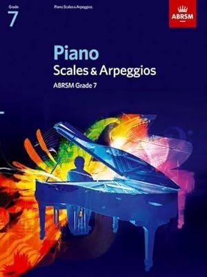 Seller image for Piano Scales & Arpeggios, Grade 7 (ABRSM Scales & Arpeggios) for sale by WeBuyBooks