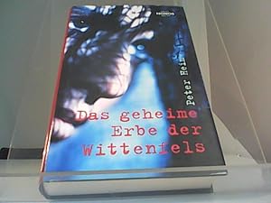 Bild des Verkufers fr Das geheime Erbe der Wittenfels. zum Verkauf von Eichhorn GmbH