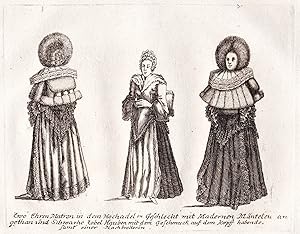 Seller image for Zwo Ehren Matron in dem Hochadelen Geschlecht mit Mardernen Mntelen an gethan und schwarze Zobel Hauben mit dem Geschmuck auf dem Kopff habenden samt einer Nachtretterin" - Nrnberg Nuremberg / Adel Frauen Tracht women costumes for sale by Antiquariat Steffen Vlkel GmbH