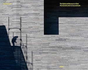 Seller image for National Museum of Oslo : The Construction of a Landmark for sale by GreatBookPrices