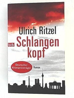 Image du vendeur pour Schlangenkopf: Roman (Berndorf ermittelt, Band 8) mis en vente par Leserstrahl  (Preise inkl. MwSt.)