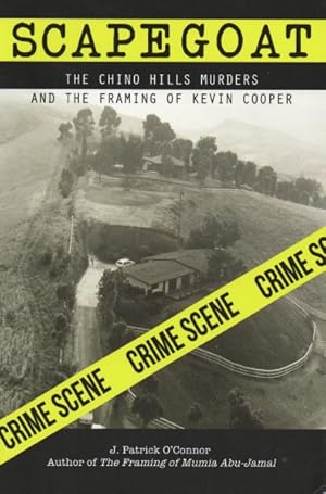 Seller image for Scapegoat: The Chino Hills Murders and the Framing of Kevin Cooper for sale by The Armadillo's Pillow