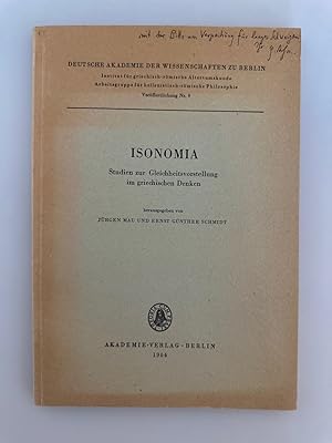 Isonomia. Studien zur Gleichheitsvorstellung im griechischen Denken. Herausgegeben von Jürgen Mau...