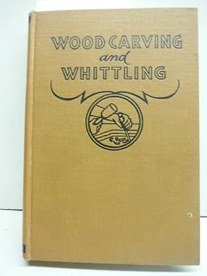 Wood Carving and Whittling