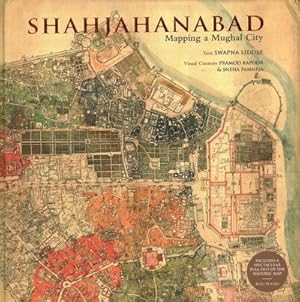 Seller image for Shahjahanabad : Mapping a Mughal City for sale by GreatBookPrices