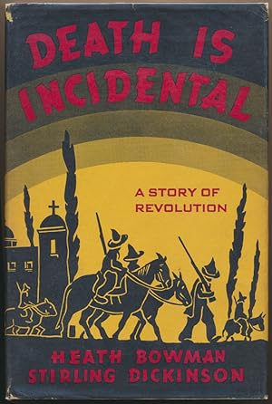 Death Is Incidental: A Story of Revolution