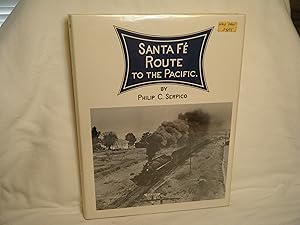 Immagine del venditore per Santa Fe Route to the Pacific venduto da curtis paul books, inc.