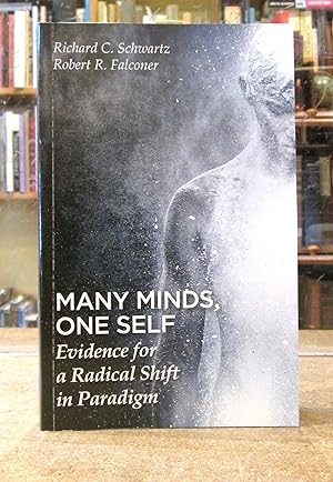 Many Minds, One Self: Evidence for a Radical Shift in Paradigm