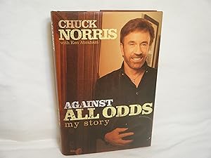 Seller image for Against all Odds My Story for sale by curtis paul books, inc.