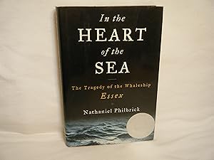 Bild des Verkufers fr In the Heart of the Sea The Tragedy of the Whaleship Essex zum Verkauf von curtis paul books, inc.