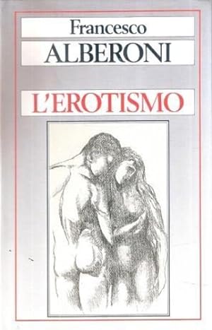 Image du vendeur pour L'erotismo. mis en vente par FIRENZELIBRI SRL
