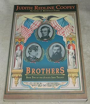 Seller image for Brothers (Juniata Iron Trilogy) for sale by Pheonix Books and Collectibles