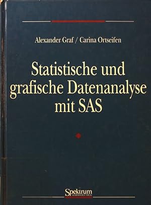 Bild des Verkufers fr Statistische und grafische Datenanalyse mit SAS. zum Verkauf von books4less (Versandantiquariat Petra Gros GmbH & Co. KG)