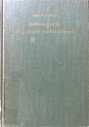 Bild des Verkufers fr Einfhrung in die Biogeographie von Mitteleuropa unter besonderer Bercksichtigung von Deutschland. zum Verkauf von books4less (Versandantiquariat Petra Gros GmbH & Co. KG)