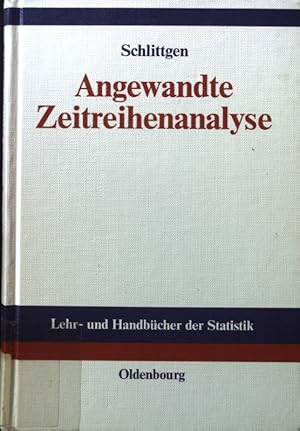 Bild des Verkufers fr Angewandte Zeitreihenanalyse. Lehr- und Handbcher der Statistik zum Verkauf von books4less (Versandantiquariat Petra Gros GmbH & Co. KG)