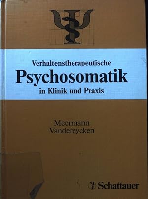 Bild des Verkufers fr Verhaltenstherapeutische Psychosomatik in Klinik und Praxis. zum Verkauf von books4less (Versandantiquariat Petra Gros GmbH & Co. KG)