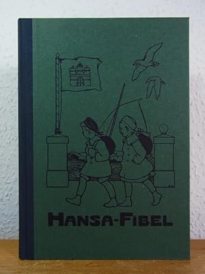 Imagen del vendedor de Hansa-Fibel. Erstes Lesebuch fr Hamburger Kinder. Mit ber hundert farbigen Bildern von Eugen Osswald [Reprint der Ausgabe von 1925] a la venta por Antiquariat Weber