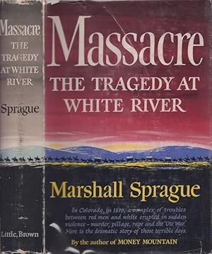 Massacre The Tragedy at White River