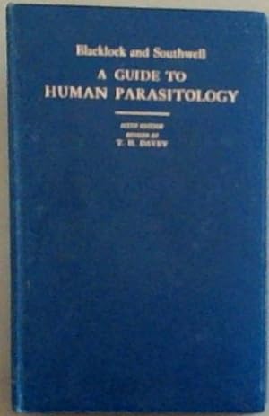 Seller image for Blacklock and Southwell A Guide to Human Parasitology for Medical Practitioners. 6th Edition for sale by Chapter 1