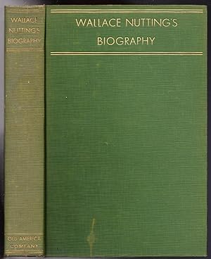 Wallace Nutting's Biography