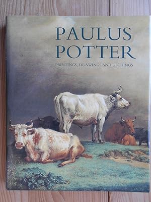 Immagine del venditore per Paulus Potter : Paintings, drawings and etchings. [Katalog zur Ausstellung "The Pleasures of Paulus Potters' Countryside" in the Mauritshuis, the Hague, 8. Nov.1994 - 5. Febr. 1995]. venduto da Antiquariat Rohde