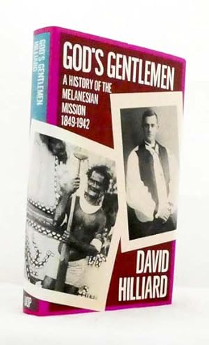 Immagine del venditore per God's Gentlemen A history of the Melanesian Mission 1849-1942 venduto da Adelaide Booksellers