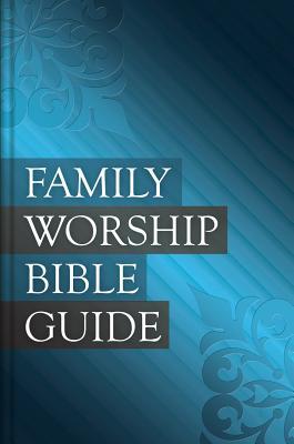 Bild des Verkufers fr Family Worship Bible Guide zum Verkauf von moluna
