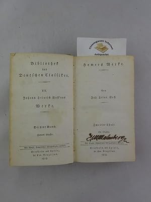 Homers Werke. Die Odyssee. Bibliothek der Deutschen Klassiker III. Johann Heinrich Voß'ens Werke....