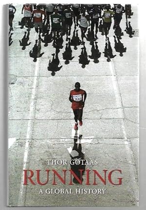 Imagen del vendedor de Running: A Global History. a la venta por City Basement Books