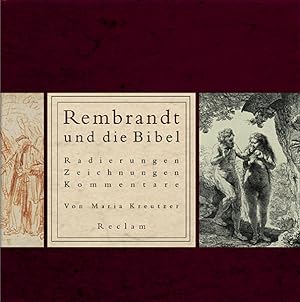 Bild des Verkufers fr Rembrandt und die Bibel: Radierungen, Zeichnungen, Kommentare zum Verkauf von Gerald Wollermann