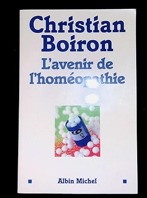 Image du vendeur pour L'avenir de l'homopathie mis en vente par LibrairieLaLettre2