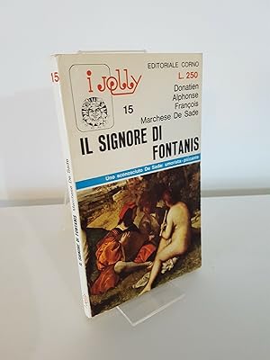 Imagen del vendedor de Il signore di Fontanis a la venta por Studio Bibliografico Stendhal
