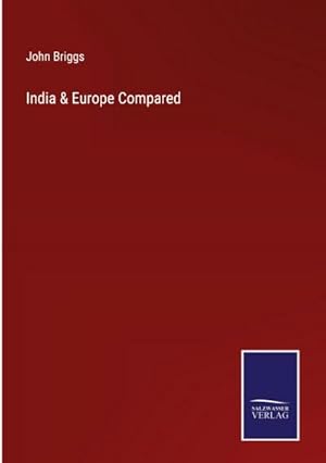 Image du vendeur pour India & Europe Compared mis en vente par AHA-BUCH GmbH