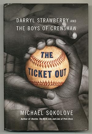 Seller image for The Ticket Out: Darryl Strawberry and the Boys of Crenshaw for sale by Between the Covers-Rare Books, Inc. ABAA