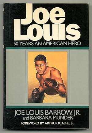 Imagen del vendedor de Joe Louis: 50 Years an American Hero a la venta por Between the Covers-Rare Books, Inc. ABAA