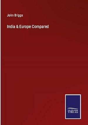 Image du vendeur pour India & Europe Compared mis en vente par BuchWeltWeit Ludwig Meier e.K.